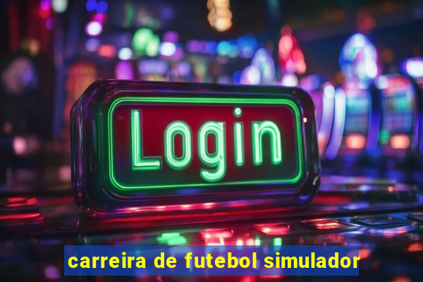 carreira de futebol simulador